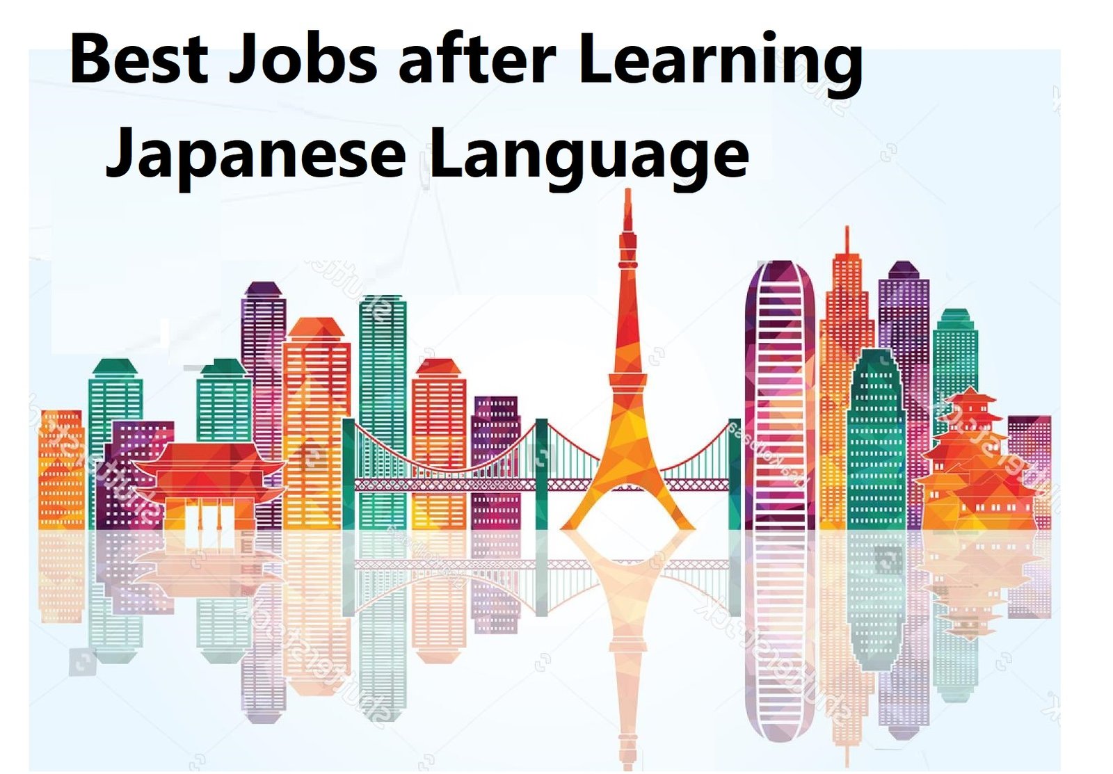 Best Jobs After Learning Japanese Language